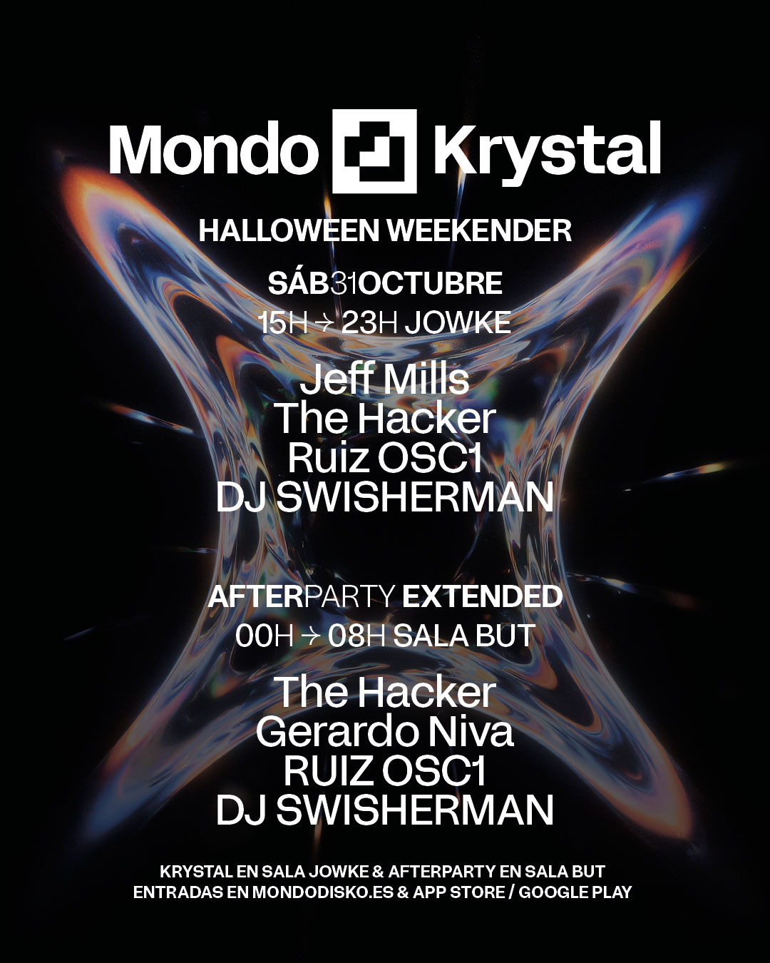 MONDO KRYSTAL HALLOWEEN: JEFF MILLS / THE HACKER / RUIZ OSC1 / DJ SWISHERMAN