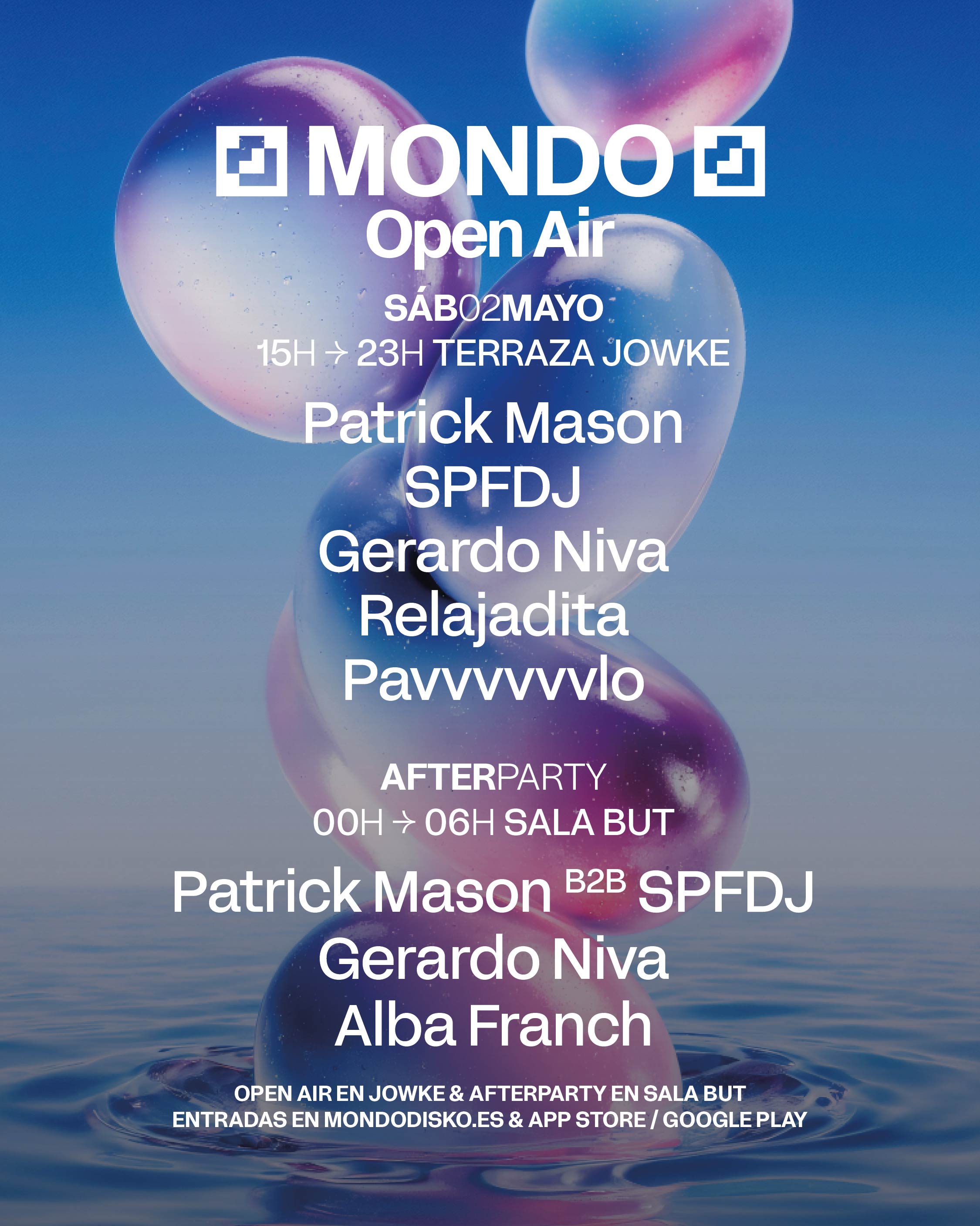 MONDO OPEN AIR #01 : PATRICK MASON / SPFDJ / GERARDO NIVA / RELAJADITA / PAVVVVVVLO
