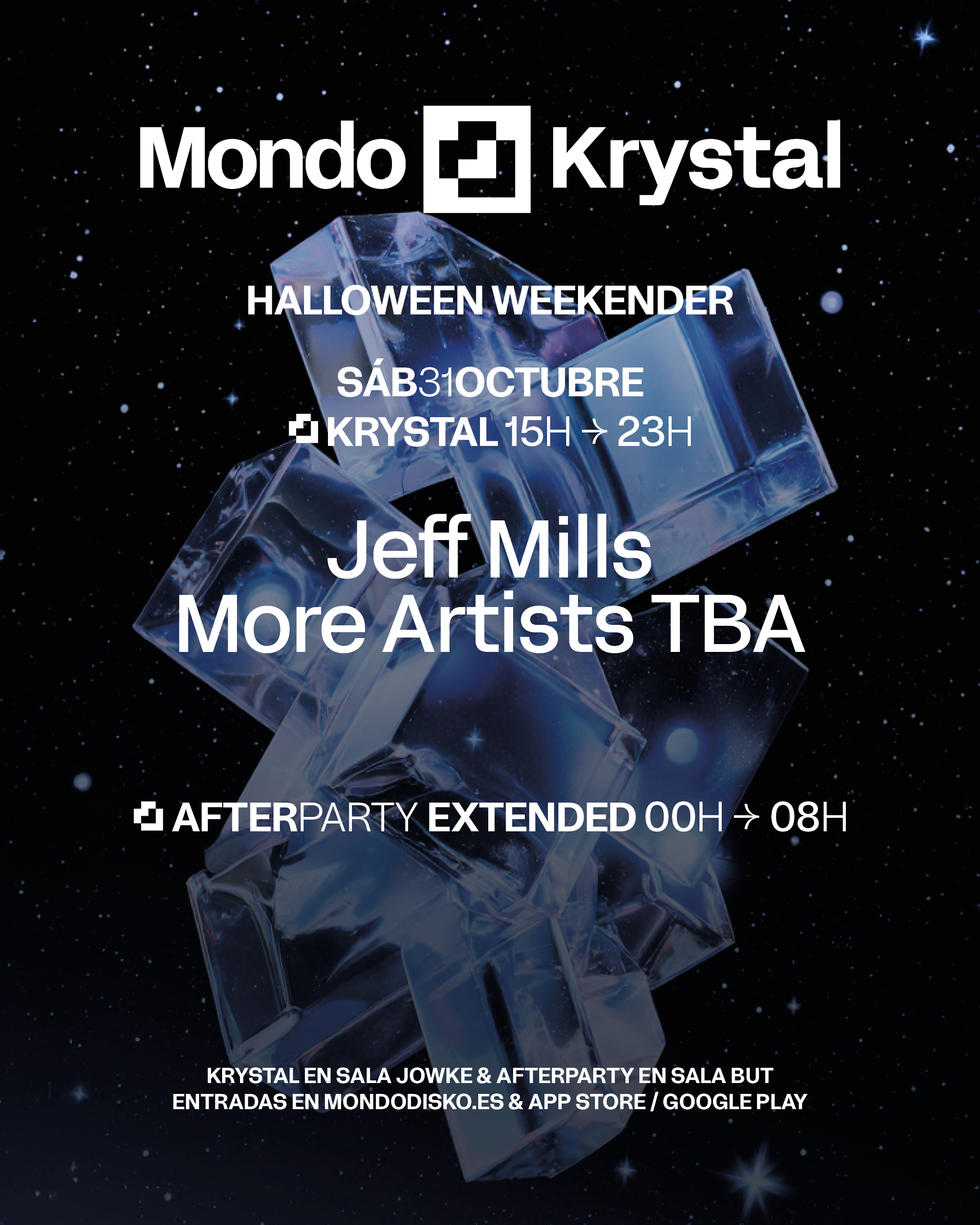 MONDO KRYSTAL HALLOWEEN: JEFF MILLS / MORE ARTISTS TBA