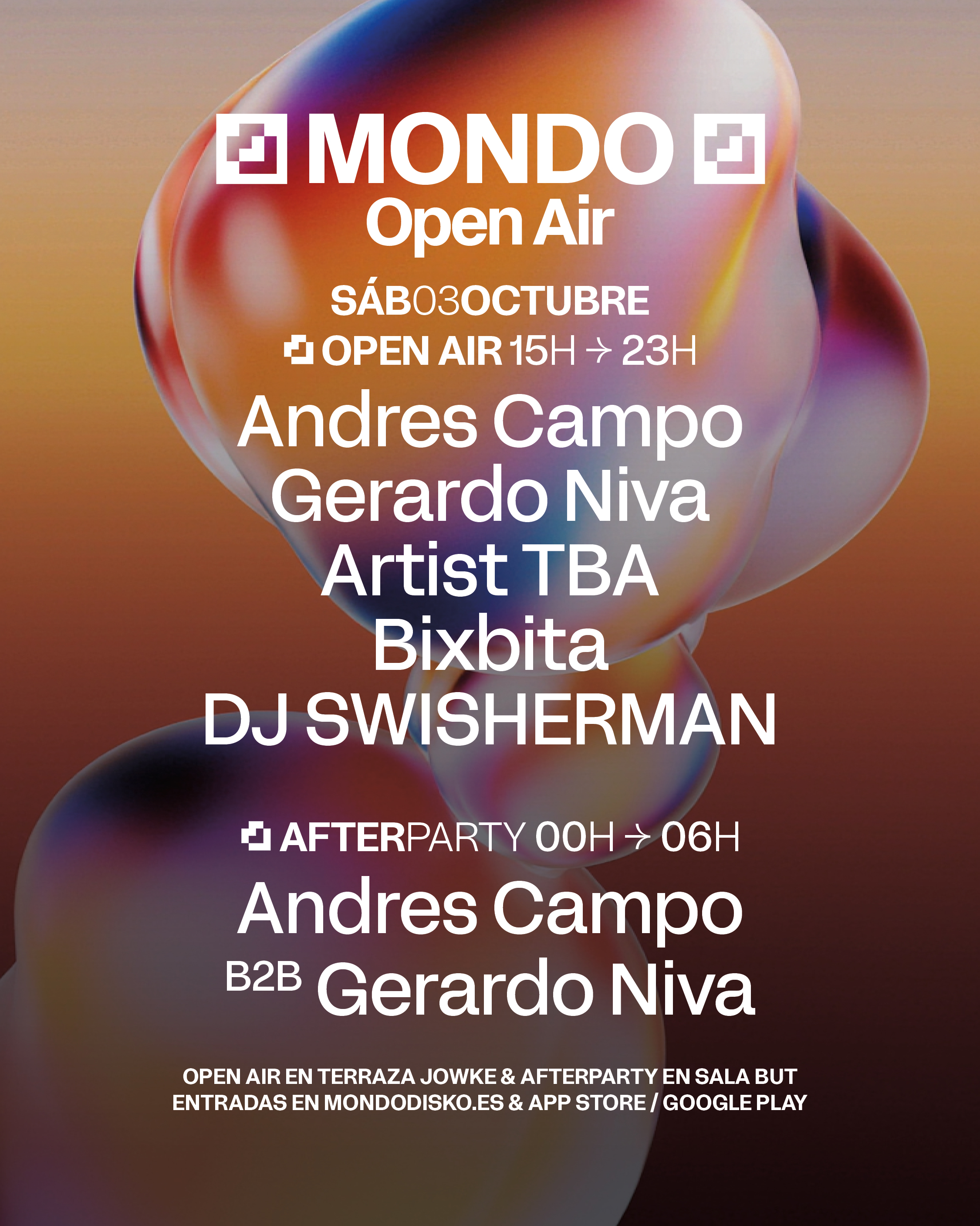 MONDO OPEN AIR: ANDRES CAMPO / GERARDO NIVA / ARTIST TBA / BIXBITA / DJ SWISHERMAN