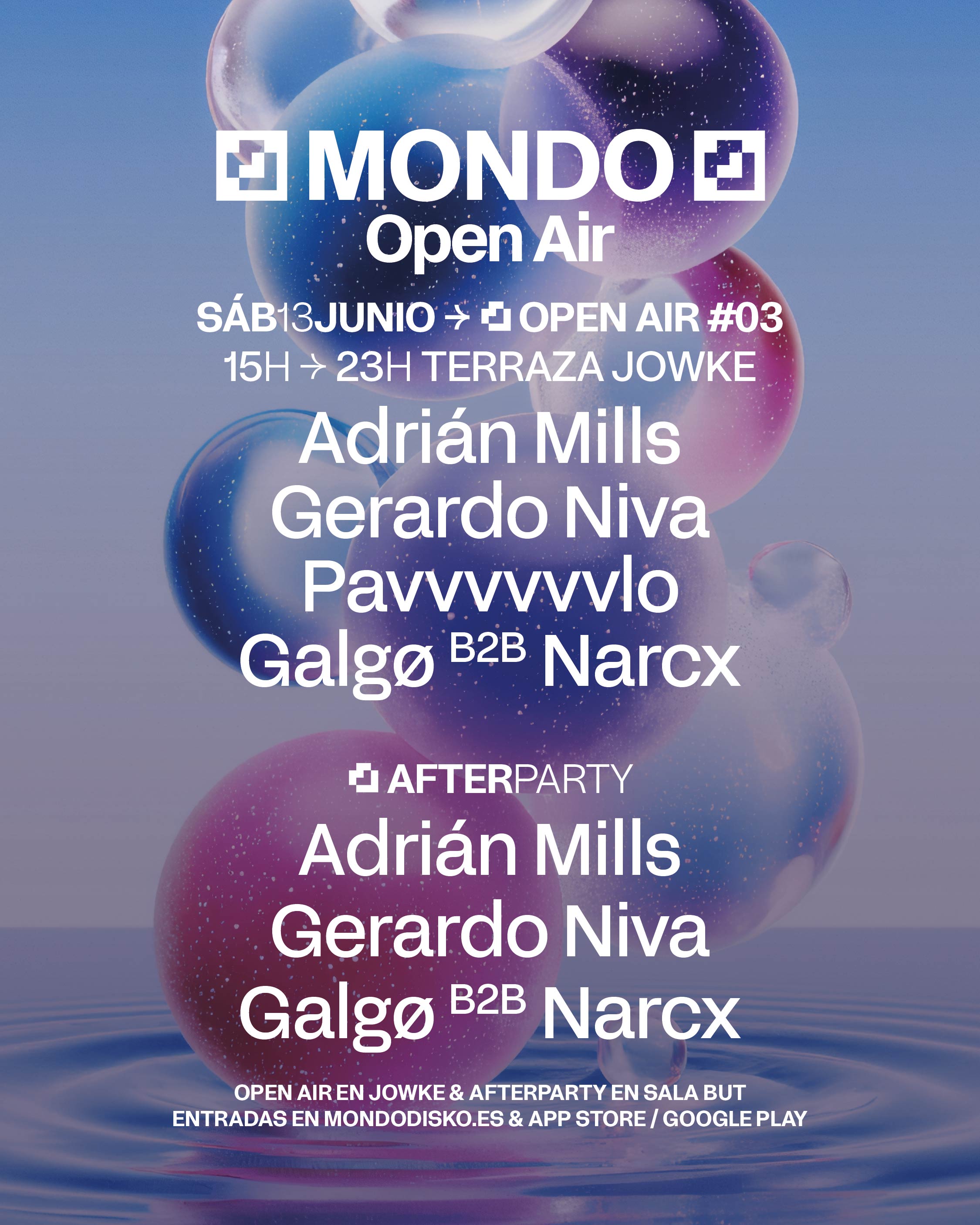 MONDO OPEN AIR #03: ADRIÁN MILLS / GERARDO NIVA / PAVVVVVVLO / GALGØ B2B NARCX