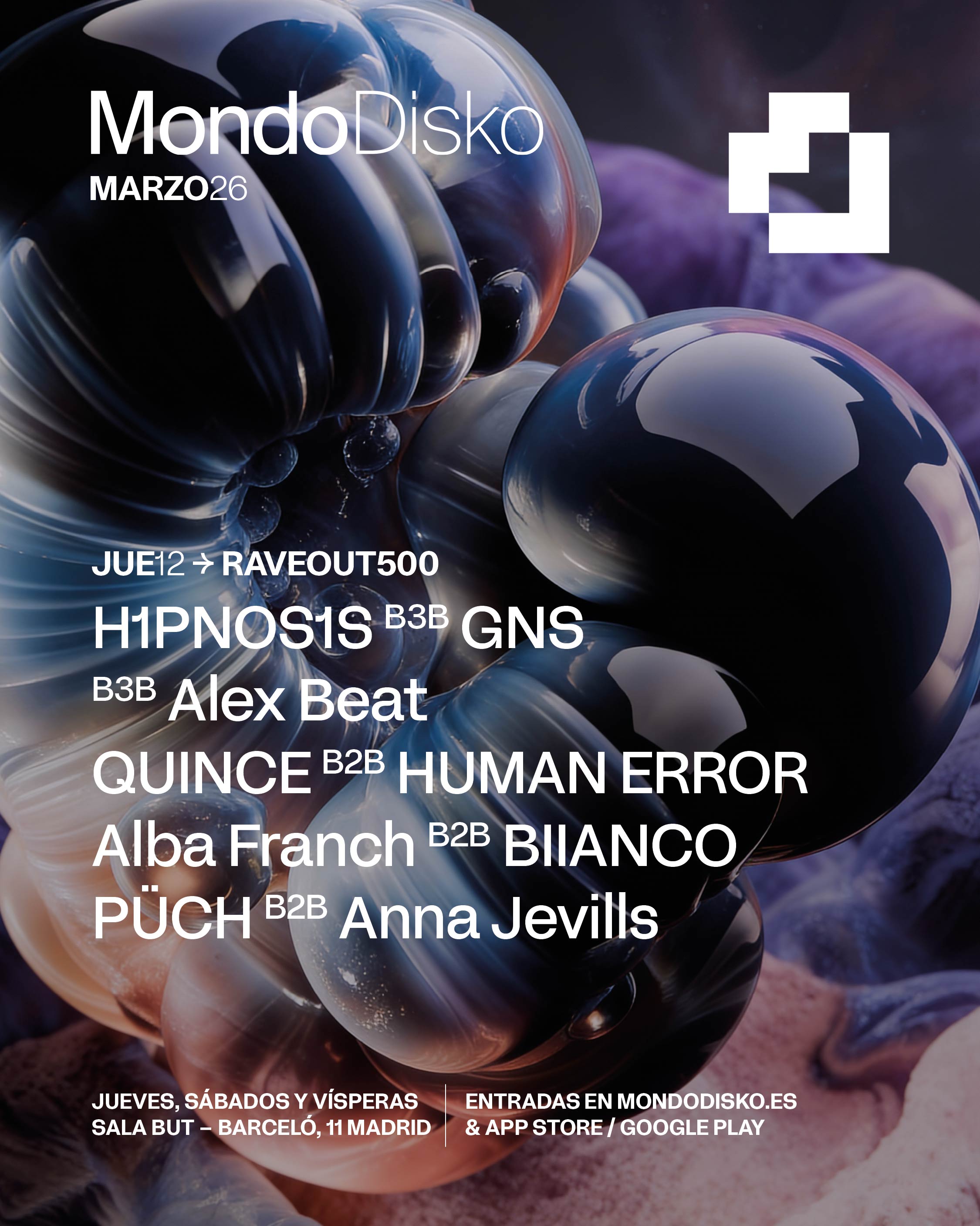 RAVEOUT500: H1PNOS1S B3B GNS B3B ALEX BEAT / QUINCE B2B HUMAN ERROR / ALBA FRANCH B2B BIIANCO / PÜCH B2B ANNA JEVILLS